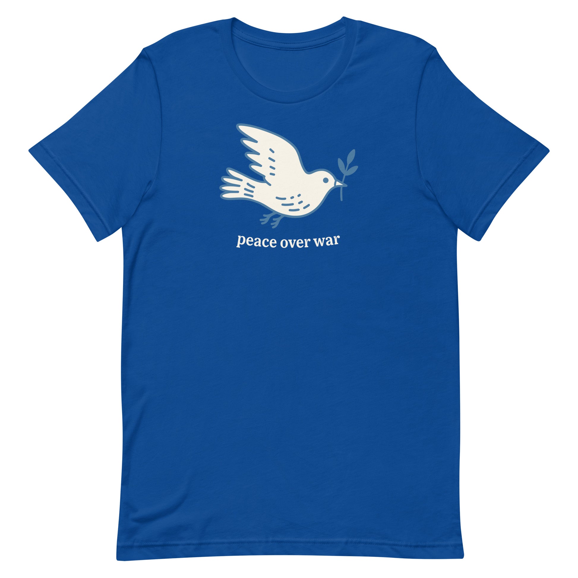 Royal blue unisex T-shirt displaying white dove illustration with “peace over war” phrase in calm progressive apparel styling.