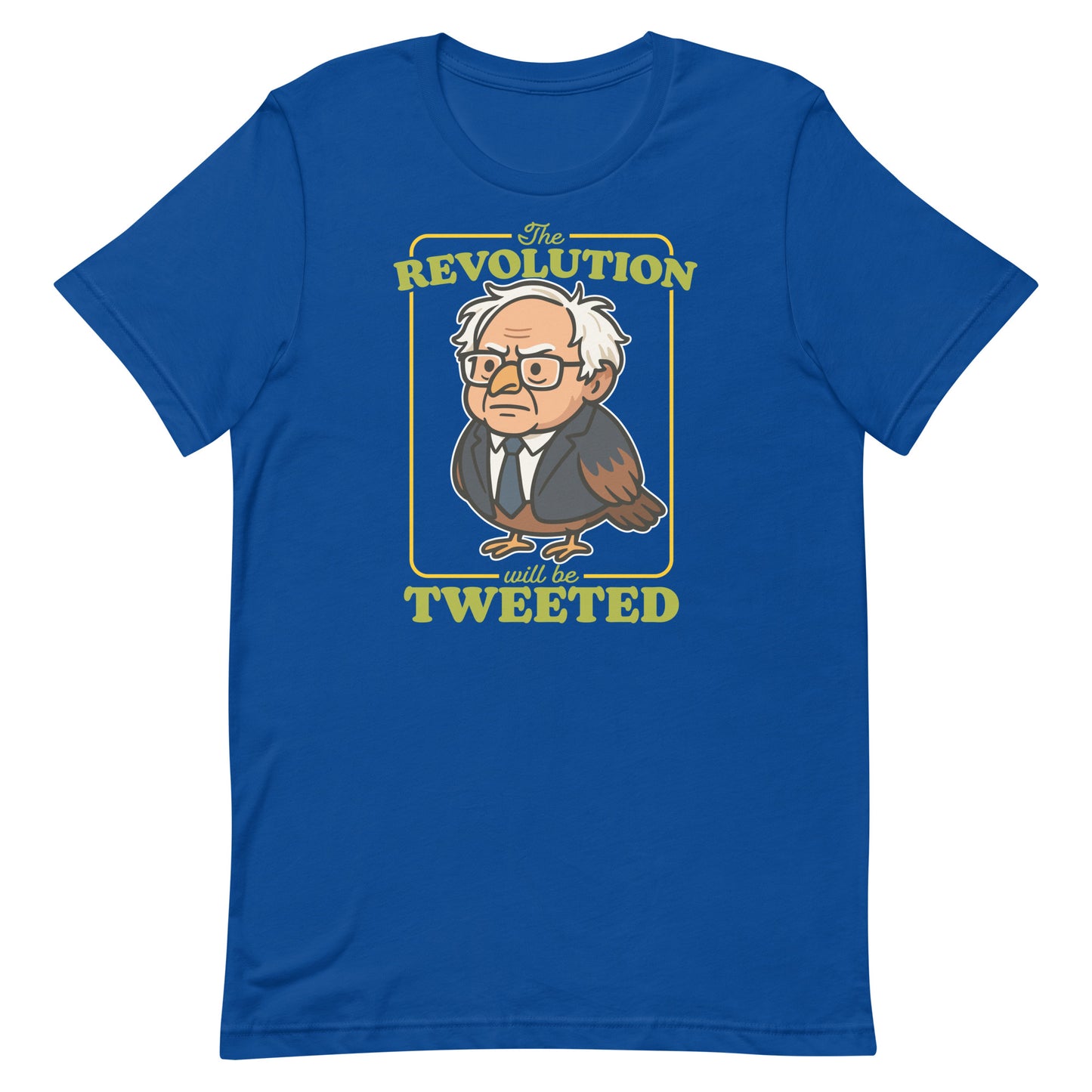 Blue Wave USA royal blue unisex T-shirt displaying Birdie Sanders portrait and tweeted revolution slogan in bold activist apparel styling.
