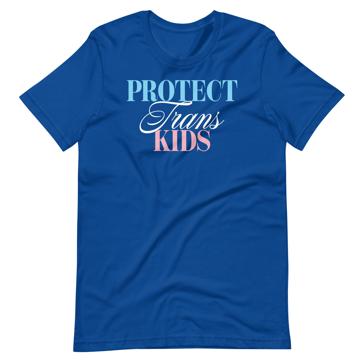 Royal blue unisex t-shirt featuring the “Protect Trans Kids” typography in trans pride-inspired colors.
