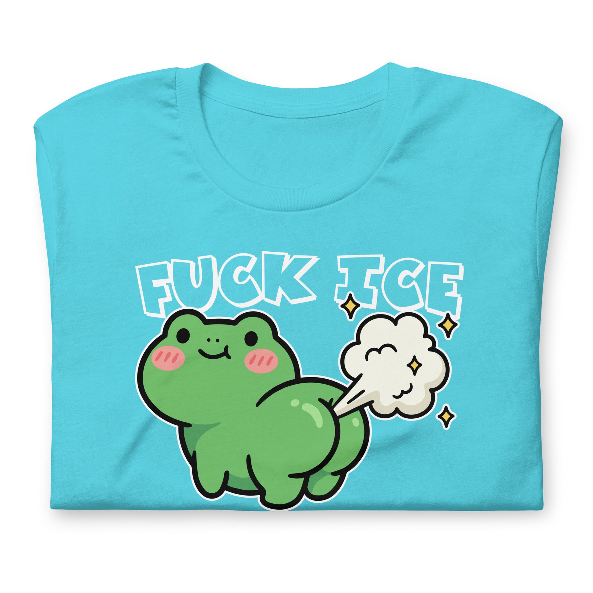 Folded turquoise unisex T-shirt displaying cartoon frog graphic with gas cloud and “Fuck ICE” phrase in playful political humor style.