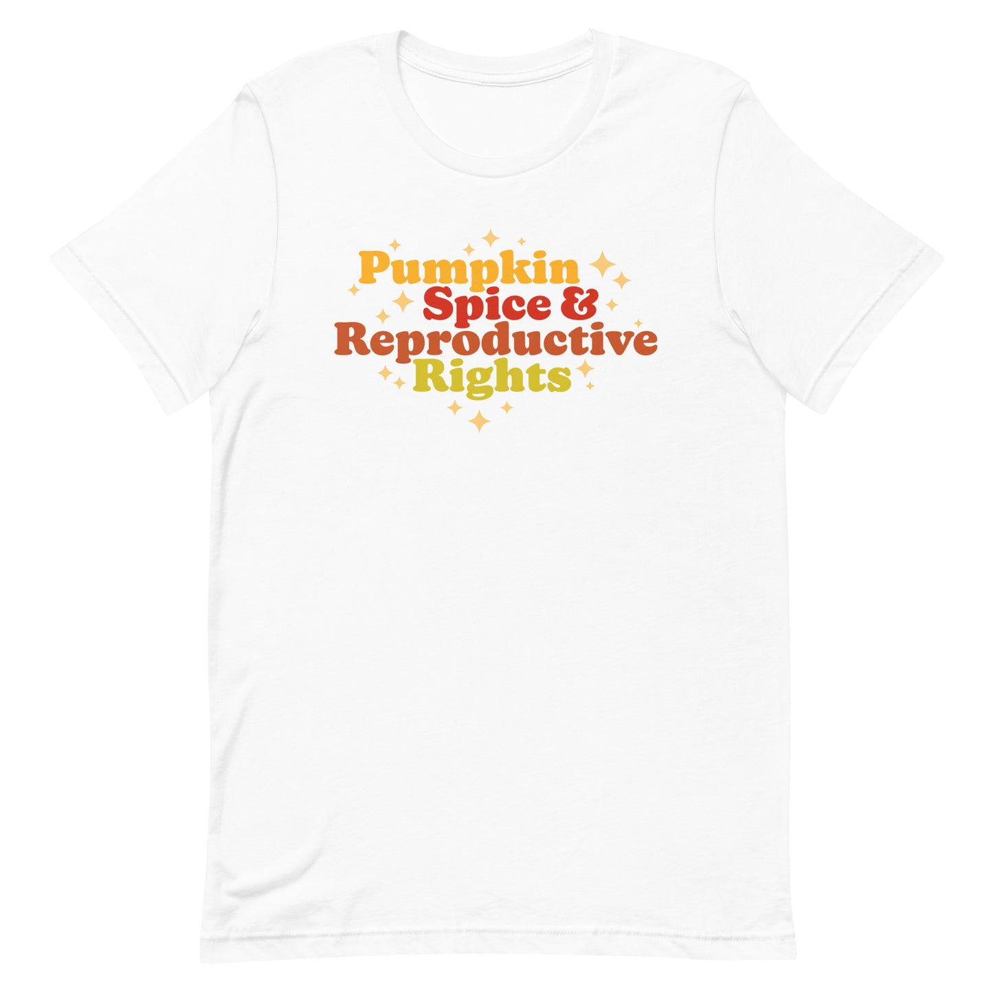 Pumpkin Spice and Reproductive Rights Feminist Halloween Unisex T-Shirt