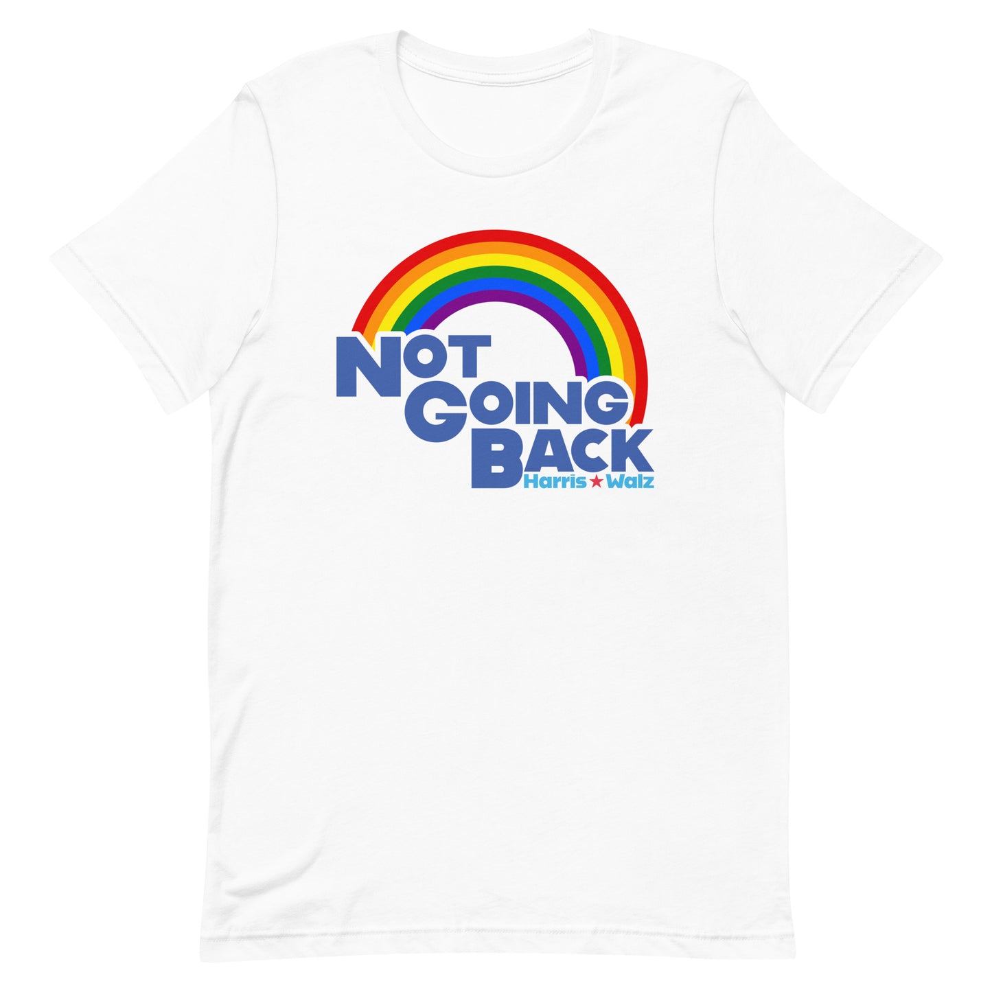 Not Going Back Kamala Harris Tim Walz For LGBTQ+ Unisex T-Shirt