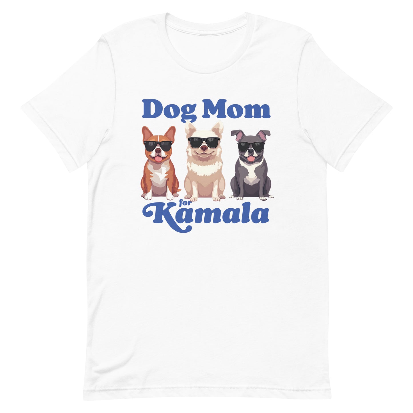 Dog Mom For Kamala Harris Unisex T-Shirt