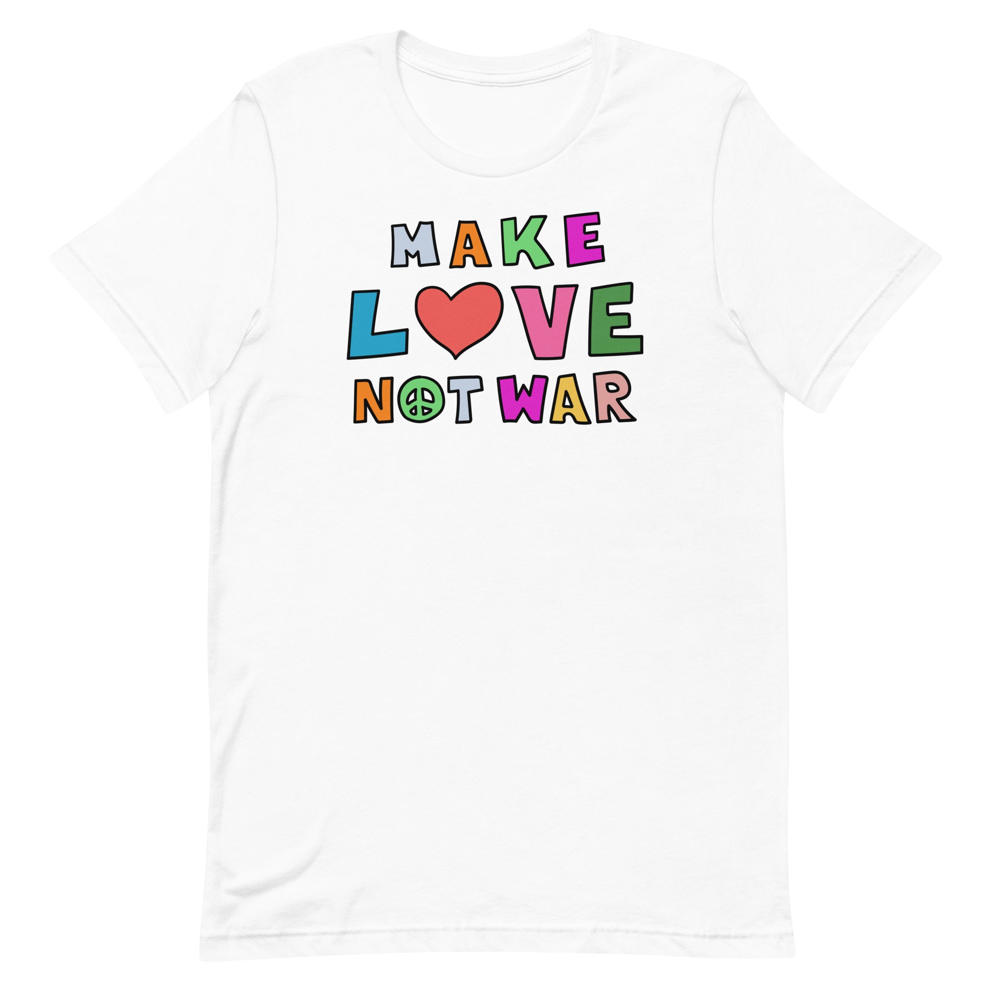 Front View Image: Front-facing Make Love Not War unisex t-shirt with bold peace and love message