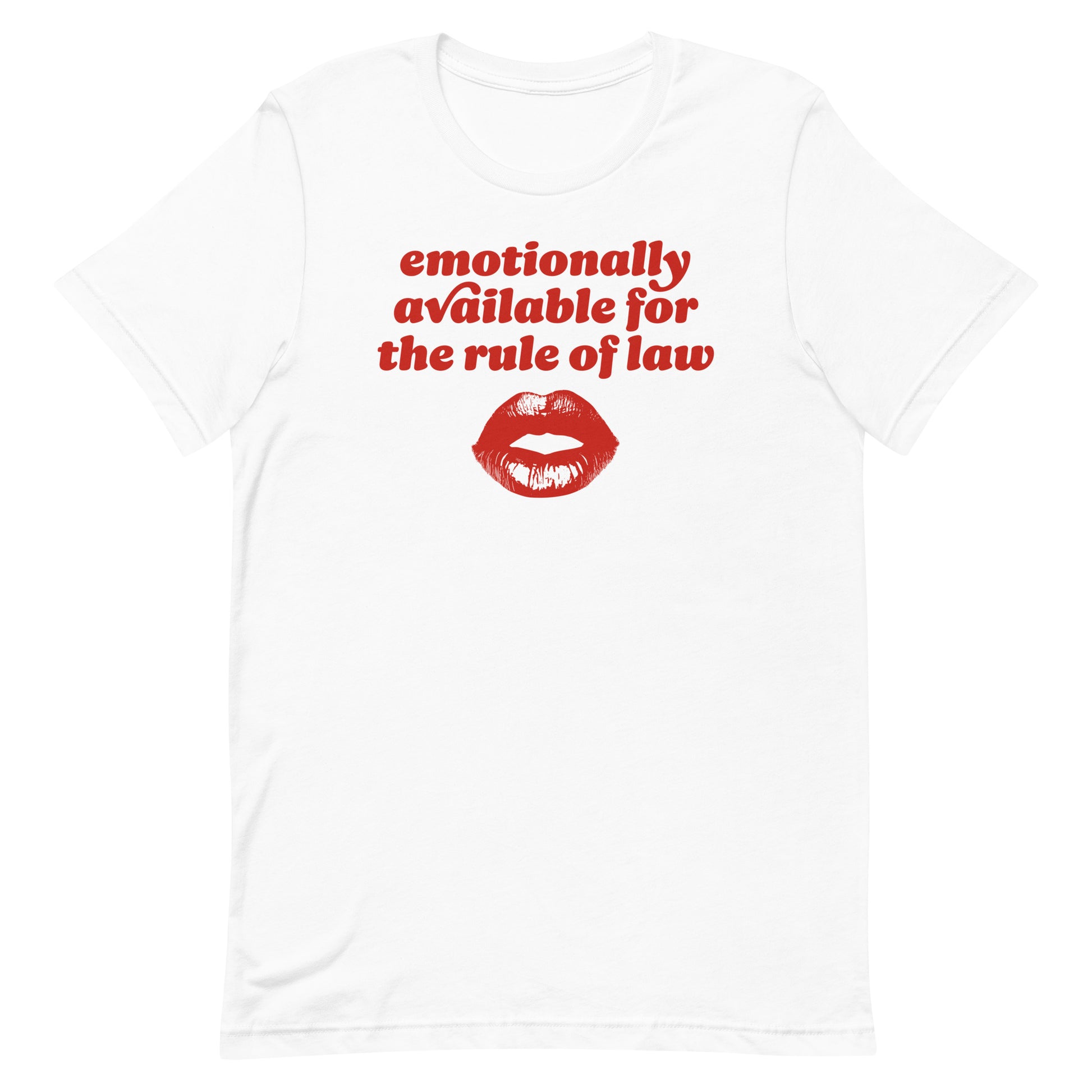 White unisex t-shirt with bold vintage typography and lips illustration reading “emotionally available for the rule of law,” a Valentine progressive apparel design from Blue Wave USA.