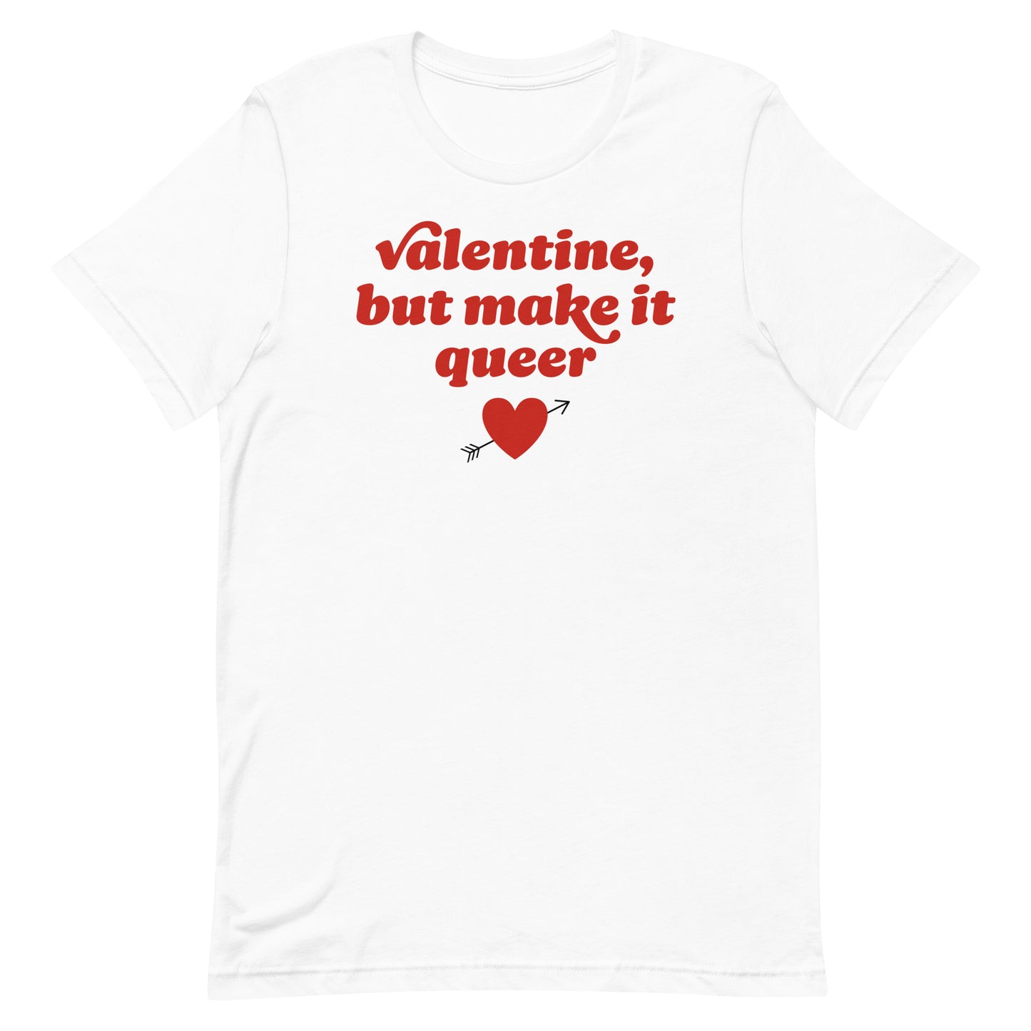 White unisex t-shirt with vintage red typography and heart icon displaying the phrase “Valentine, but make it queer,” a playful progressive Valentine shirt by Blue Wave USA.