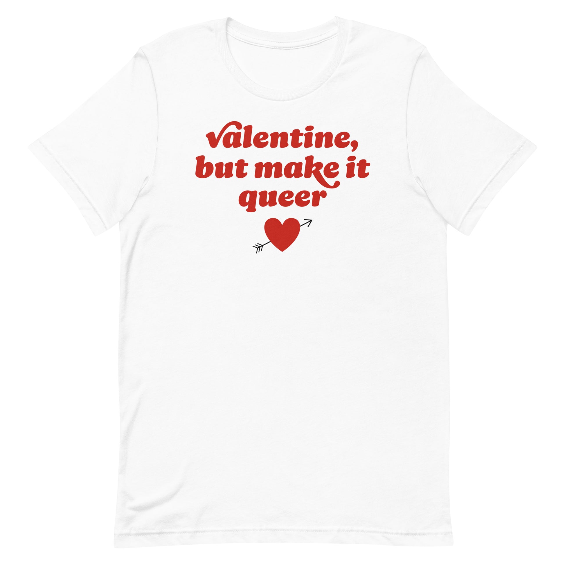 White unisex t-shirt with vintage red typography and heart icon displaying the phrase “Valentine, but make it queer,” a playful progressive Valentine shirt by Blue Wave USA.