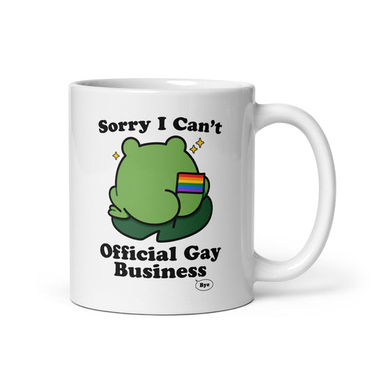 White glossy mug featuring a frog holding a rainbow flag with “Sorry I Can’t. Official Gay Business.” text and playful LGBTQ+ pride-inspired artwork.