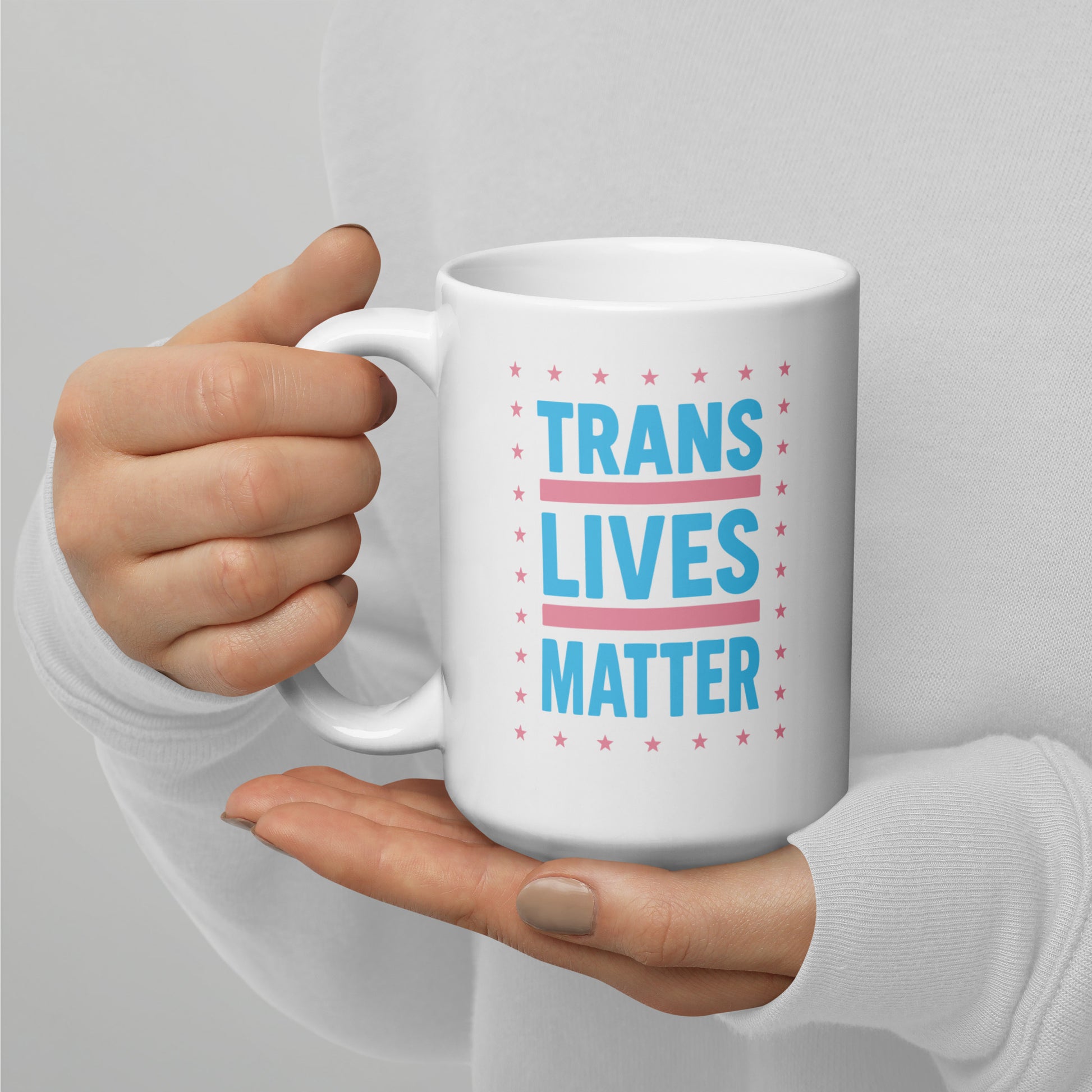 "Trans Lives Matter" LGBTQ+ Ally 15 oz White Glossy Mug