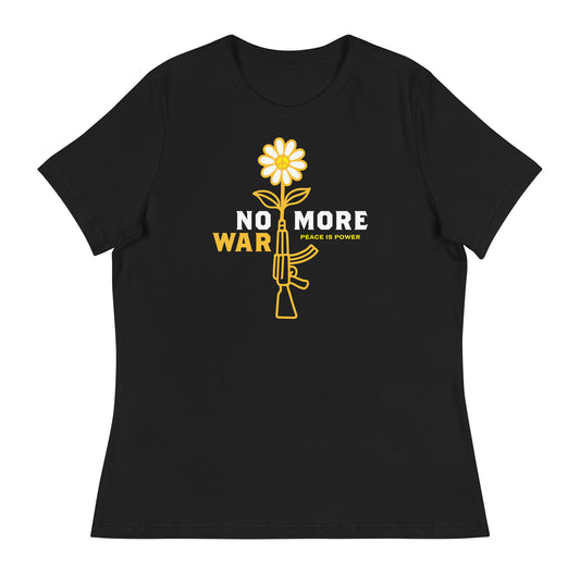 Women’s black relaxed t-shirt featuring yellow daisy growing from rifle graphic with bold “NO MORE WAR” text and smaller “PEACE IS POWER” message centered on chest.