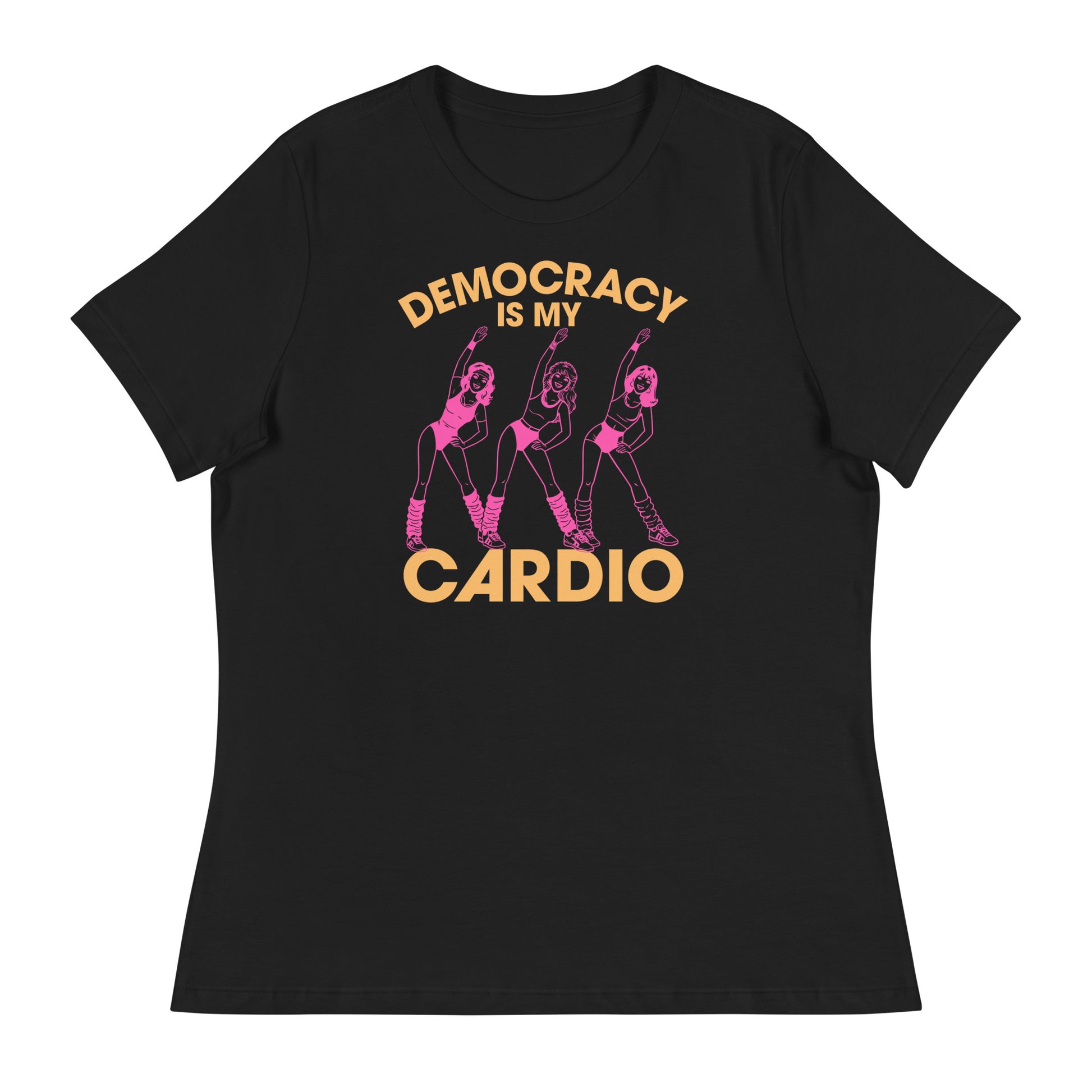 Women’s black relaxed t-shirt featuring retro dancer illustration in pink and orange with phrase “DEMOCRACY IS MY CARDIO.”
