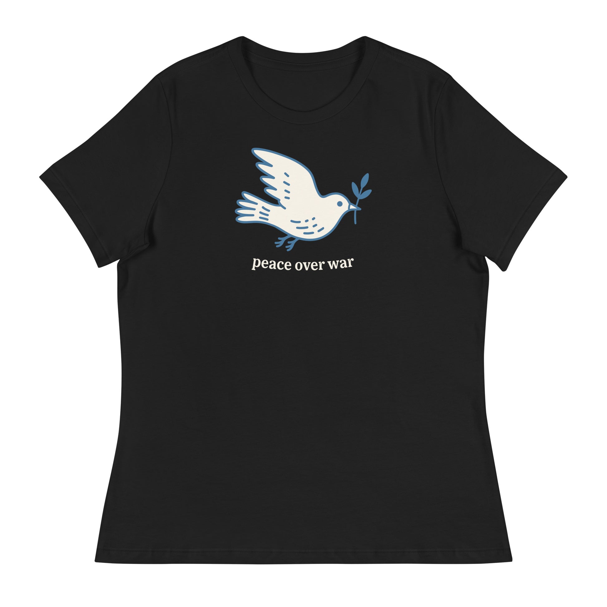 Women’s black relaxed T-shirt featuring a white dove carrying an olive branch with “peace over war” text, minimalist anti-war design for progressive apparel.