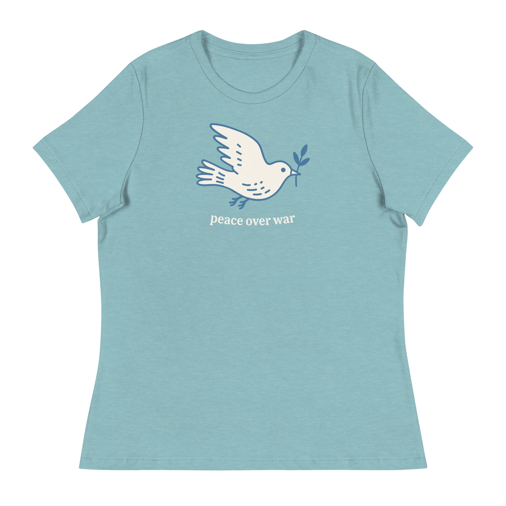 Heather blue women’s relaxed T-shirt with white dove artwork and “peace over war” wording, clean peace movement apparel with calming visual tone.