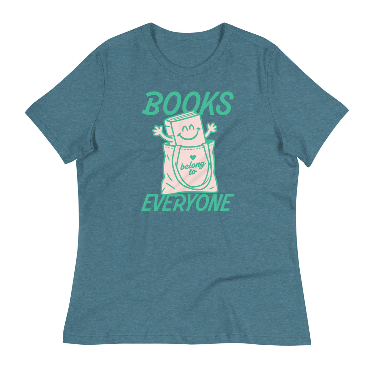 Heather teal women’s relaxed t-shirt featuring the playful “Books Belong to Everyone” book character graphic supporting the freedom to read.