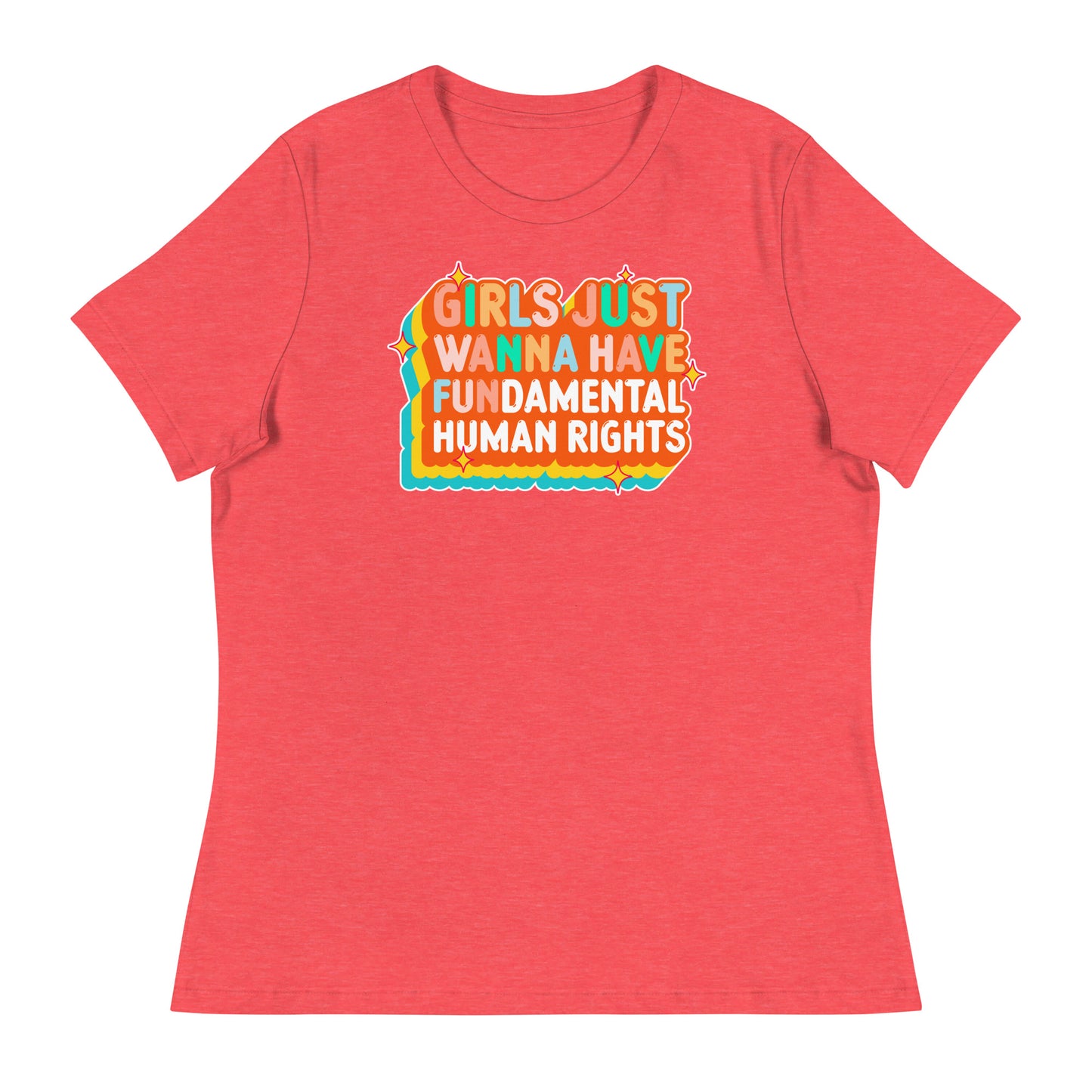 Heather red women’s t-shirt with “Girls Just Wanna Have Fundamental Human Rights” in wavy orange and cream text. Retro-sunset inspired feminist apparel by Blue Wave USA.