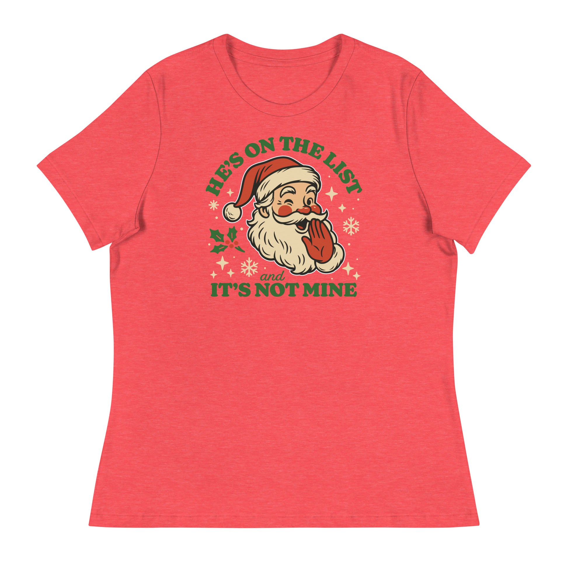 Heather Red women’s t-shirt with the vintage Santa illustration and humorous text, bringing a warm festive feel.