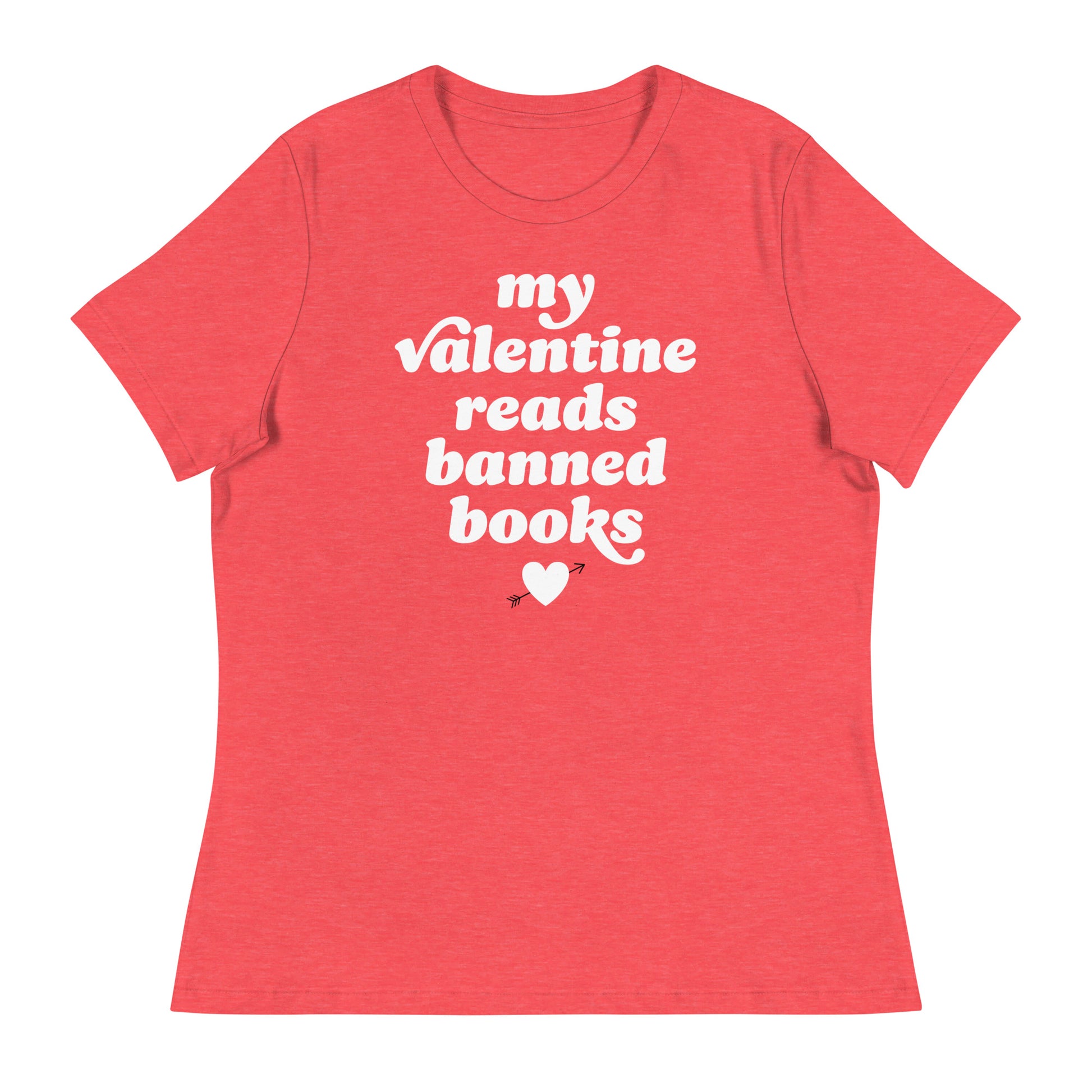 Women’s relaxed t-shirt in coral displaying “my valentine reads banned books” in retro lettering with heart detail, progressive Valentine apparel from Blue Wave USA.