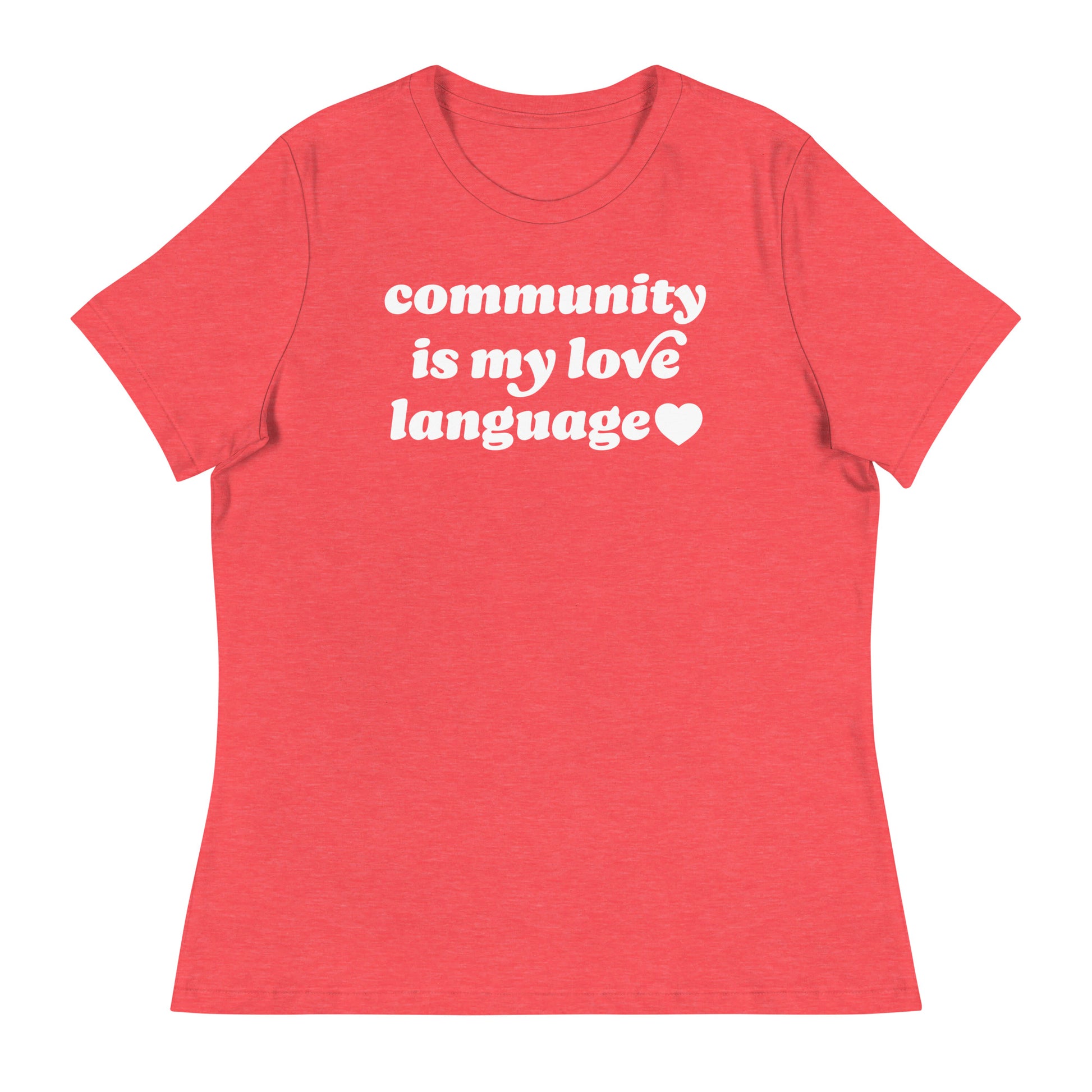 Women’s relaxed red t-shirt showcasing bold retro text “community is my love language” with heart detail, justice-focused design by Blue Wave USA for Valentine’s Day.