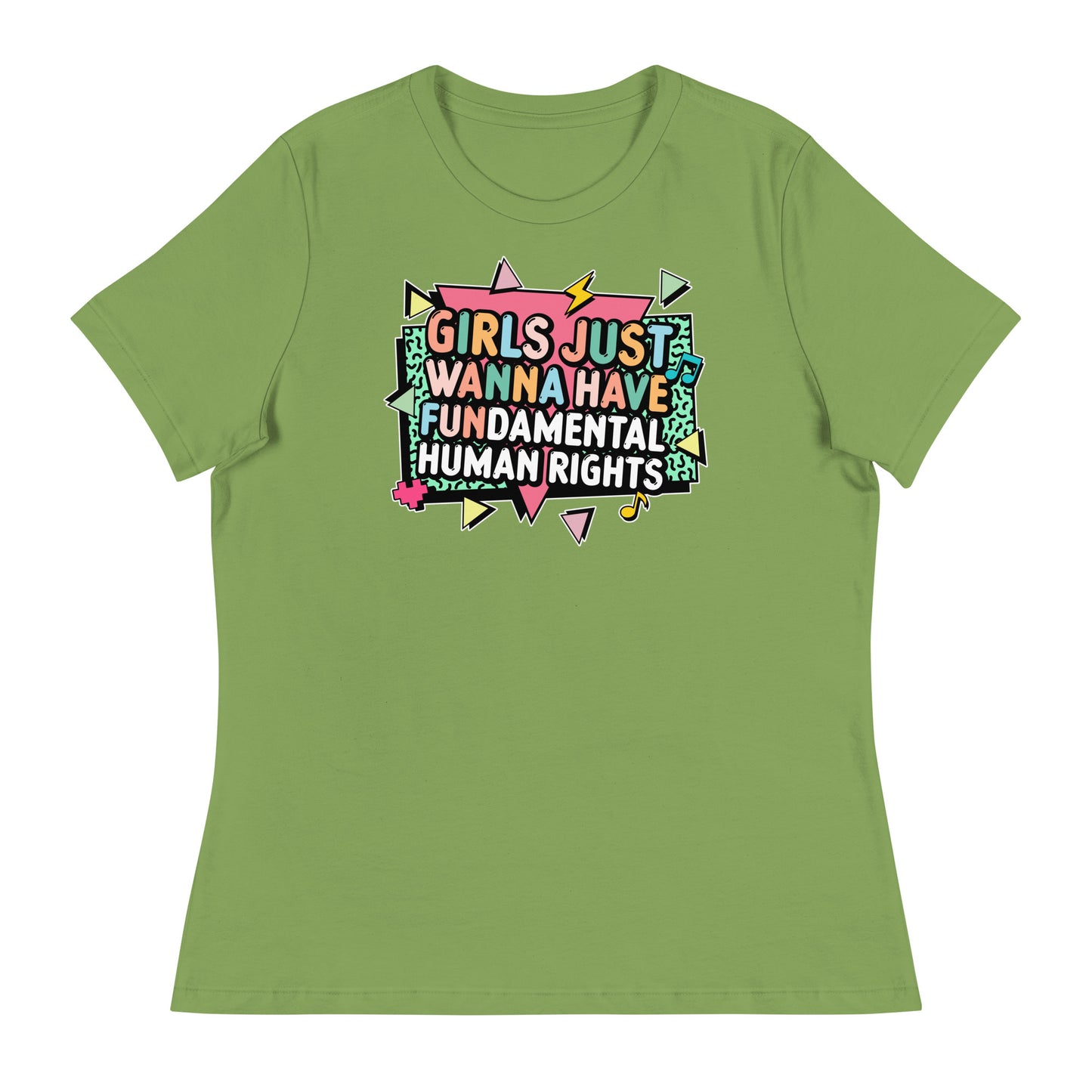 Leaf green feminist t-shirt featuring pastel pink, yellow, and teal lightning bolts around the phrase “Girls Just Wanna Have Fundamental Human Rights.”