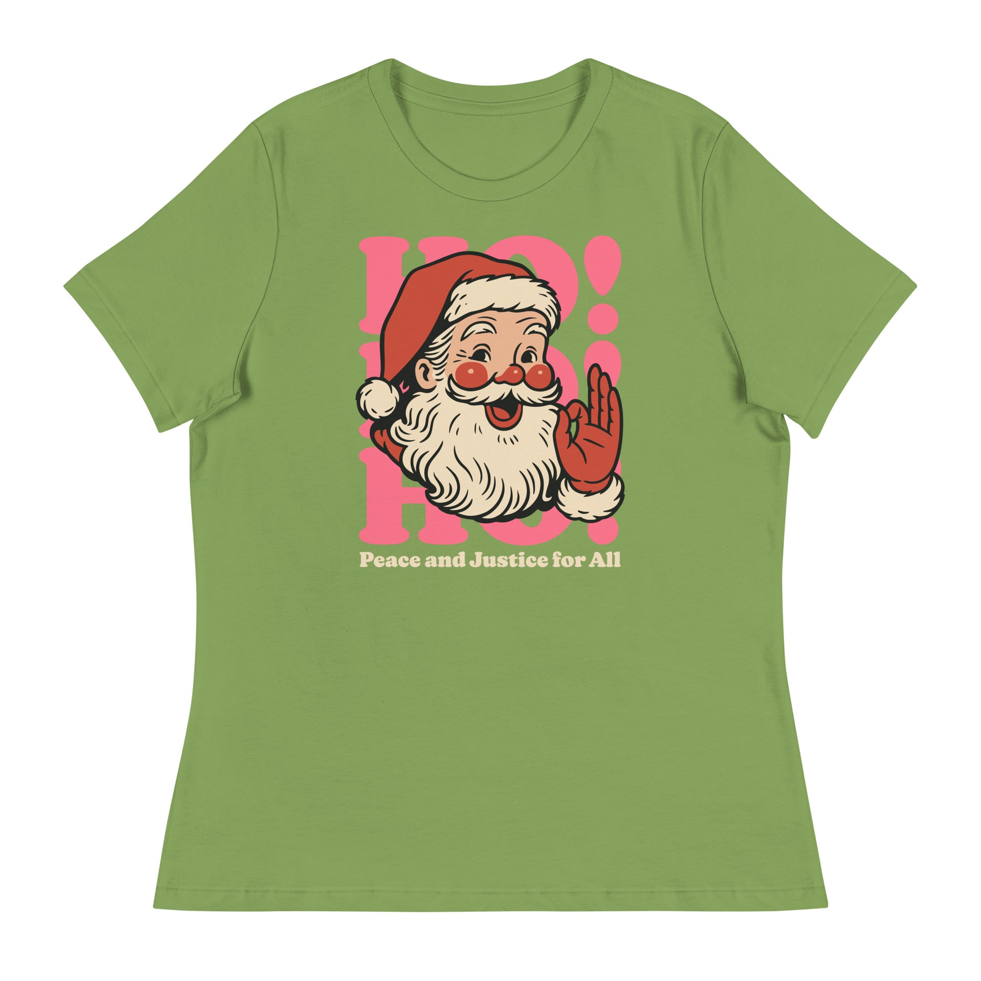 Leaf green women’s Relaxed t-shirt with the festive Santa “Peace and Justice for All” artwork centered on the chest.