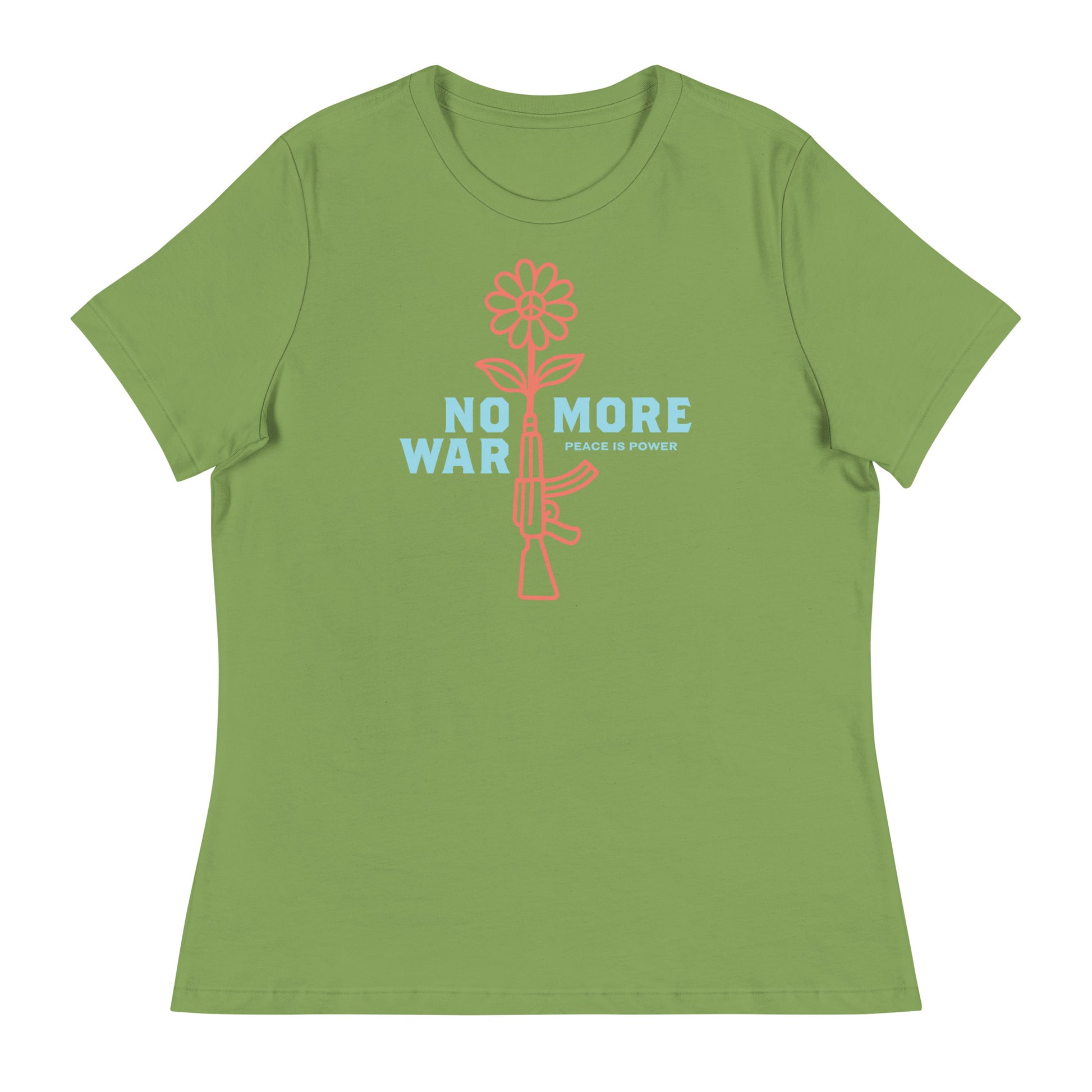 Leaf green women’s relaxed tee featuring centered floral rifle artwork with “NO MORE WAR” wording and small “PEACE IS POWER” detail.