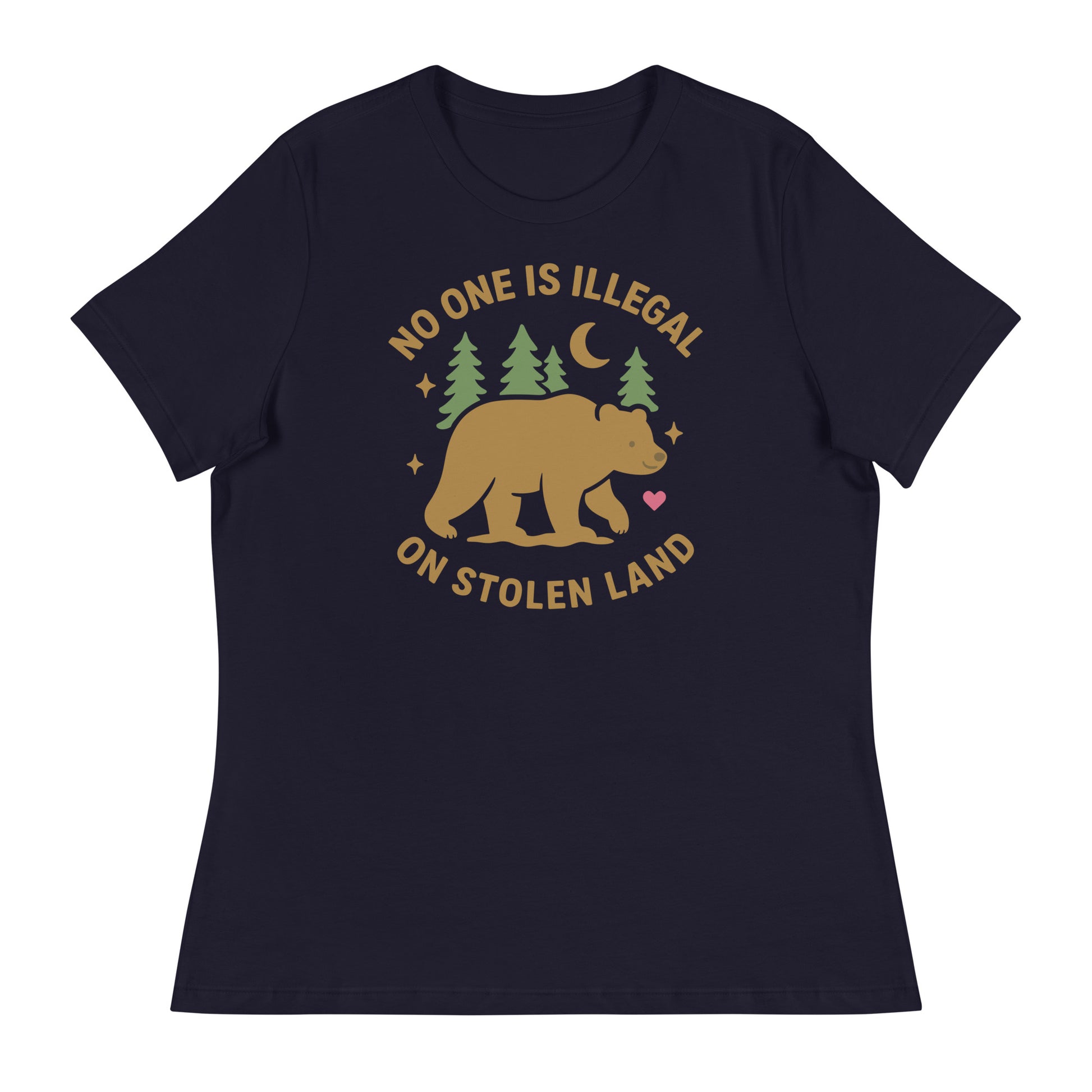 Navy women’s relaxed t-shirt printed with a tan bear, trees, and moon illustration plus the message “NO ONE IS ILLEGAL ON STOLEN LAND,” designed in muted natural colors.