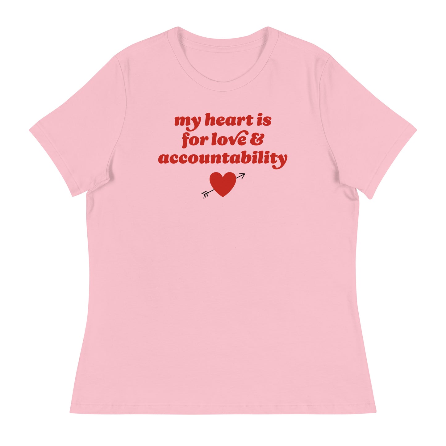 Women’s relaxed t-shirt in soft pink featuring the phrase “my heart is for love & accountability” with heart graphic, a progressive Valentine message by Blue Wave USA.