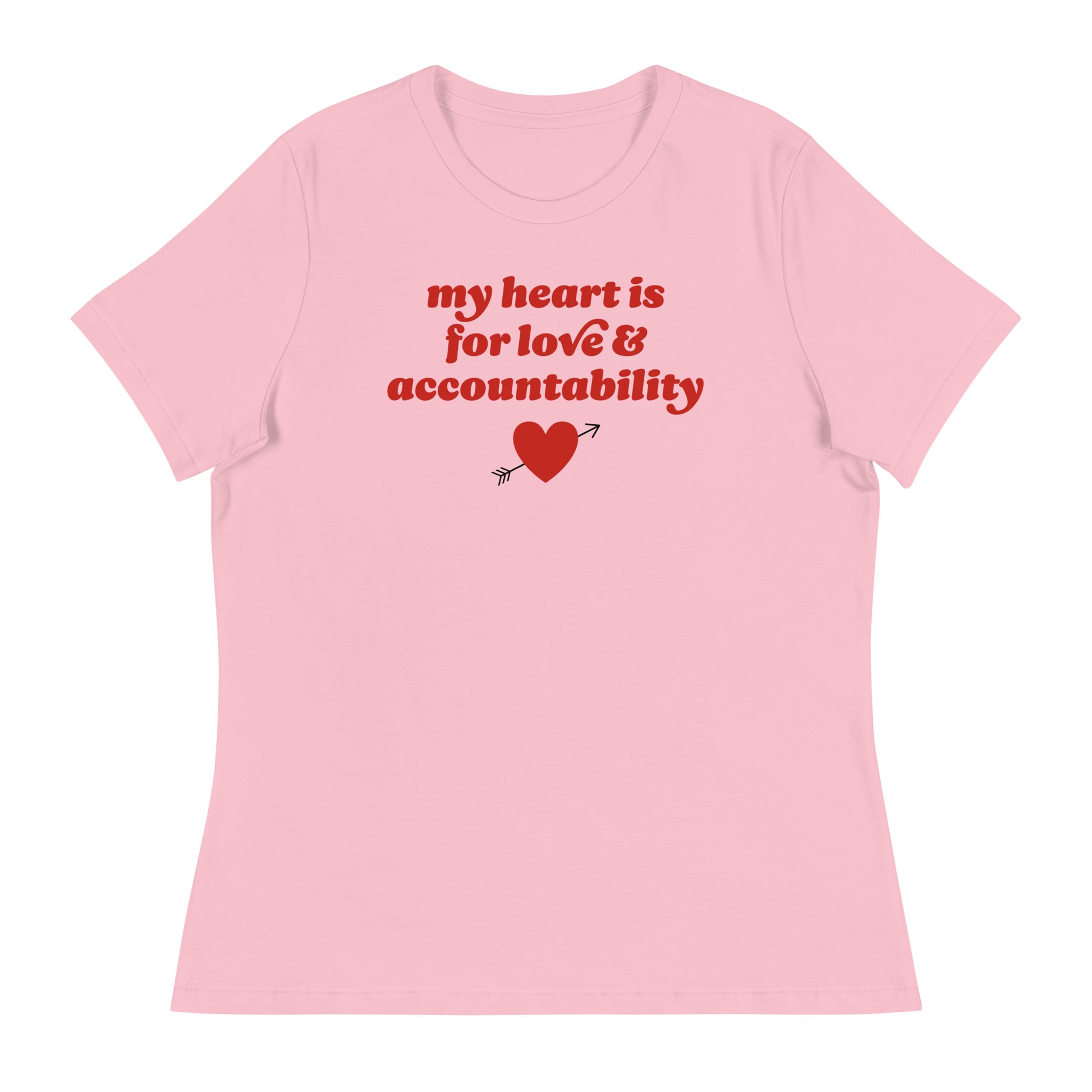 Women’s relaxed t-shirt in soft pink featuring the phrase “my heart is for love & accountability” with heart graphic, a progressive Valentine message by Blue Wave USA.