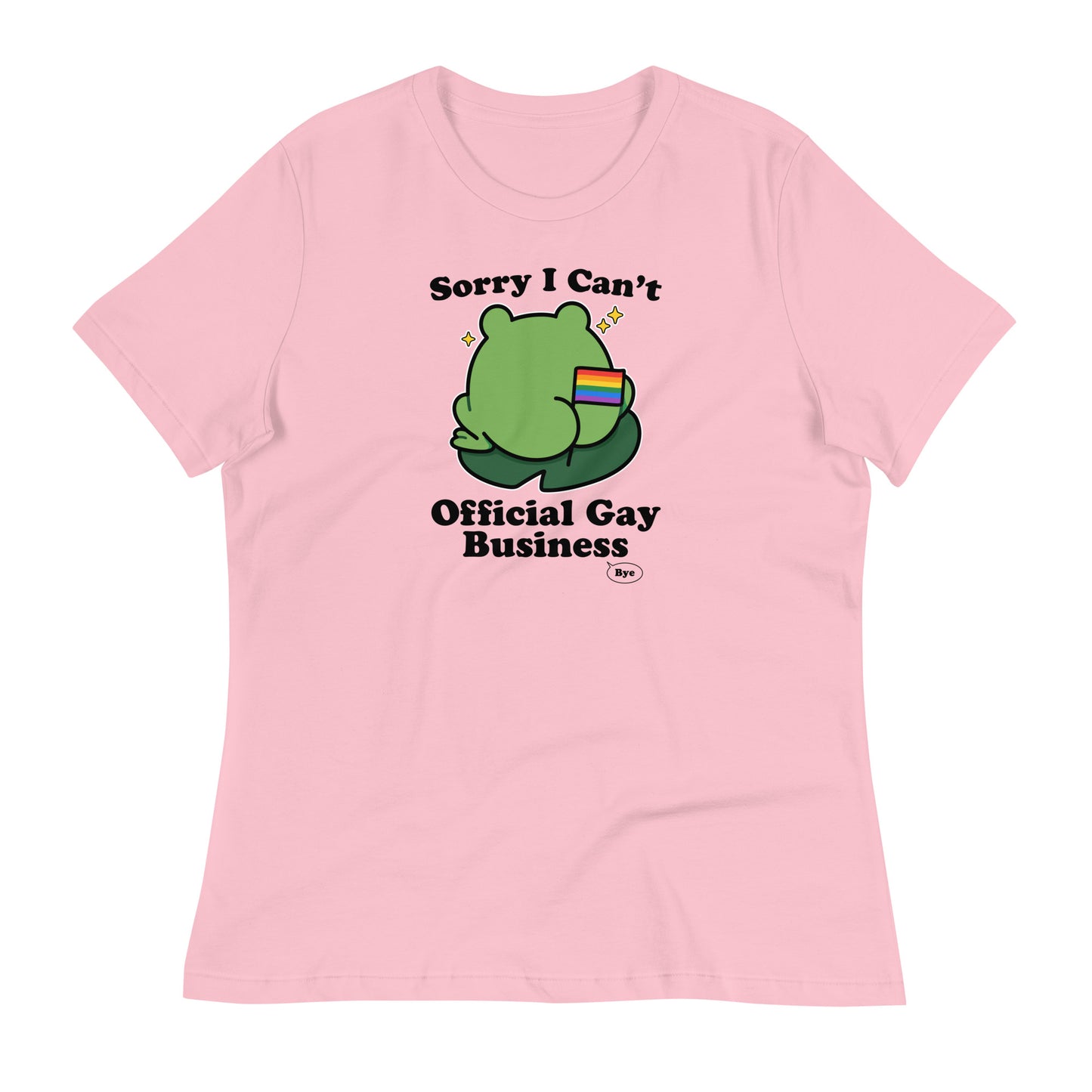 Pink women’s relaxed t-shirt showcasing a frog holding a rainbow flag with humorous LGBTQ+ pride design and playful “Sorry I Can’t” typography.