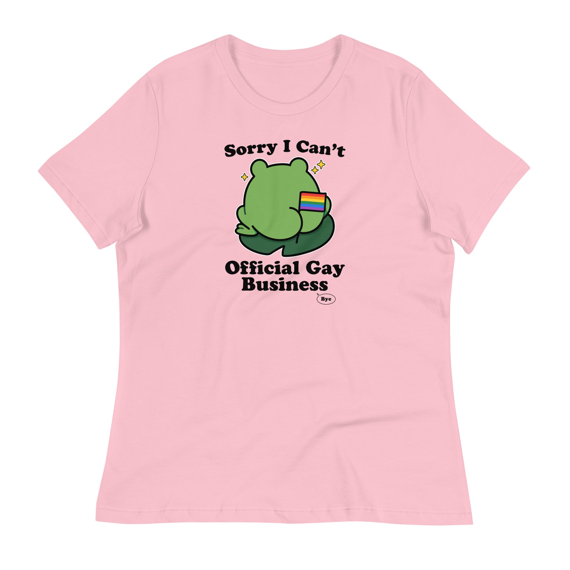 Pink women’s relaxed t-shirt showcasing a frog holding a rainbow flag with humorous LGBTQ+ pride design and playful “Sorry I Can’t” typography.
