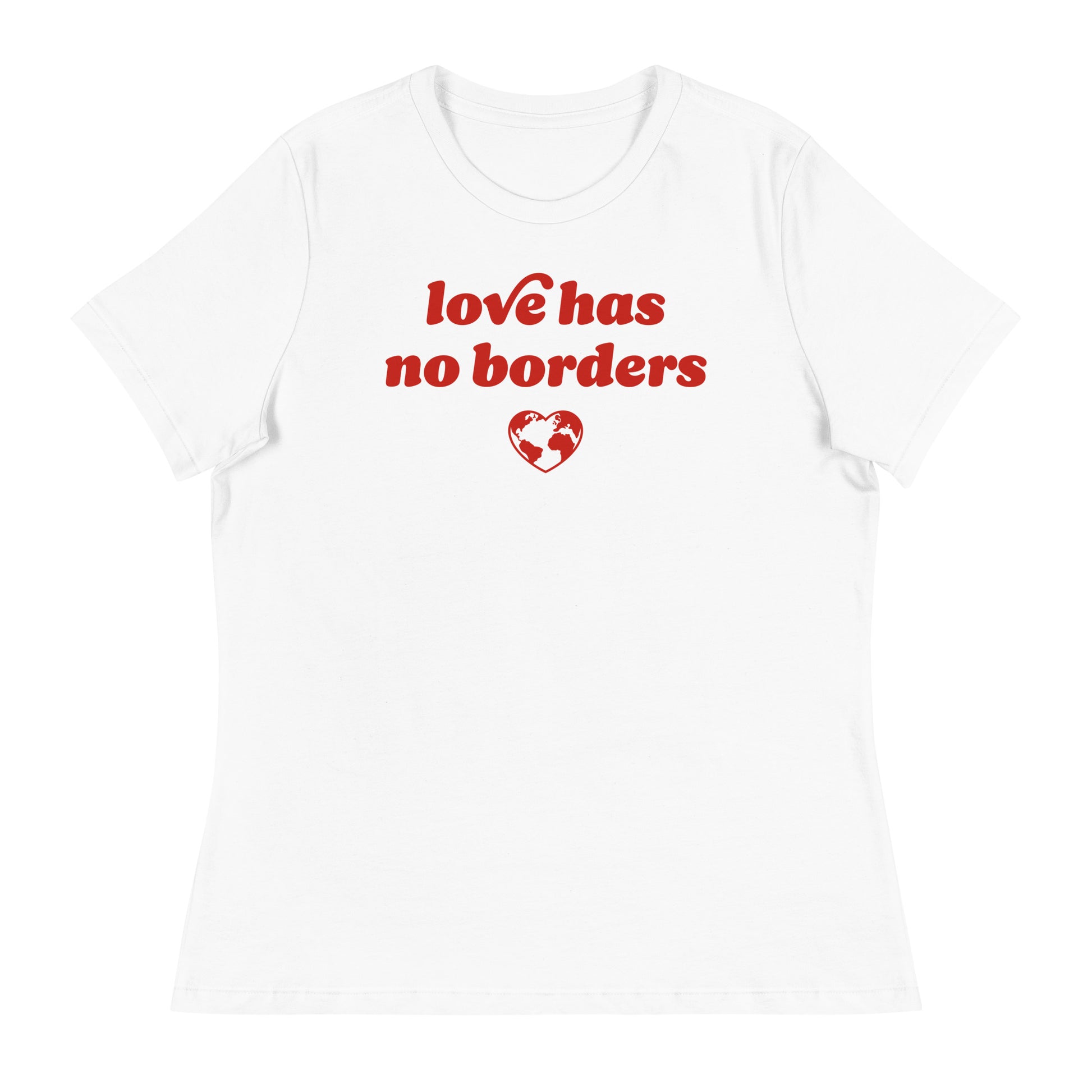 White women’s relaxed t-shirt printed with “love has no borders” text and heart globe icon, progressive Valentine’s Day immigrants’ rights apparel from Blue Wave USA.